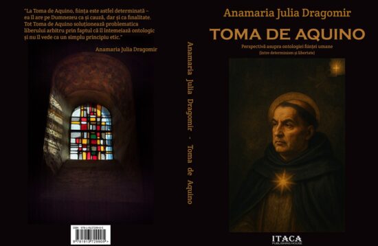Toma de Aquino. Perspectivă asupra ontologiei ființei umane - Anamaria Julia Dragomir