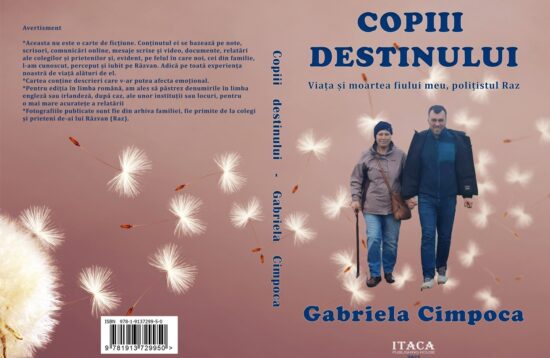Copiii destinului. Viața și moartea fiului meu, polițistul Raz - Gabriela Cimpoca